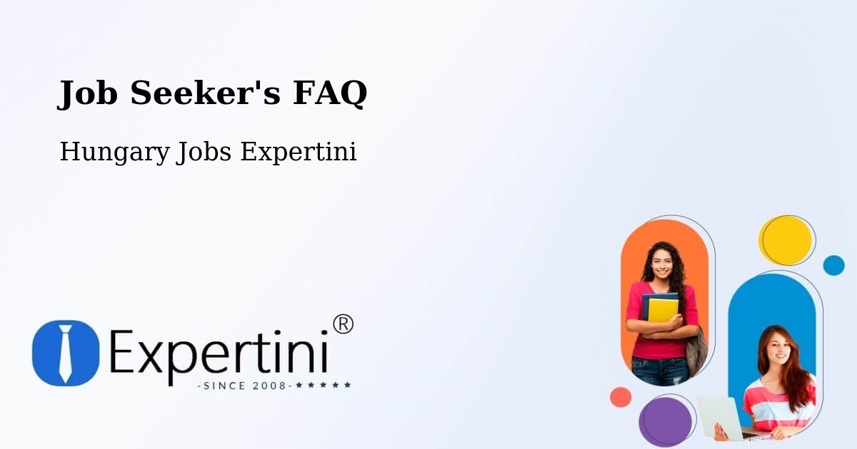 Job Seeker FAQ – Aba - Hungary Jobs Expertini